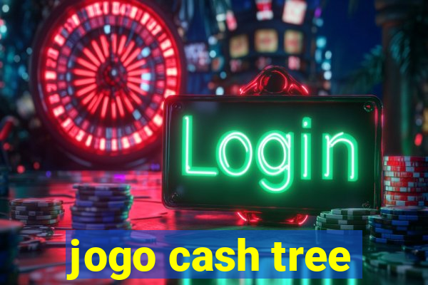 jogo cash tree